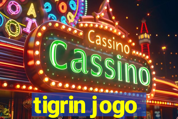 tigrin jogo